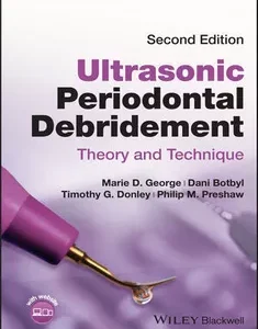 Ultrasonic Periodontal Debridement: Theory and Technique