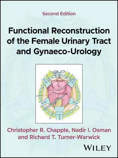 Functional Reconstruction of the Urinary Tract and Gynaeco-Urology