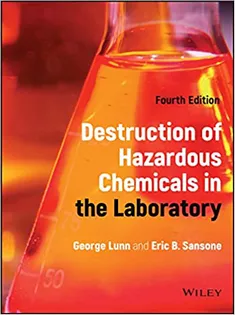 Destruction of Hazardous Chemicals in the Laboratory