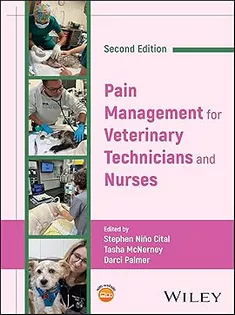 Pain Management for Veterinary Technicians and Nurses
