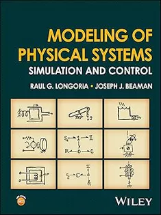 Modeling of Physical Systems: Simulation and Control