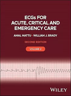 ECGs for Acute, Critical and Emergency Care, Volume 2
