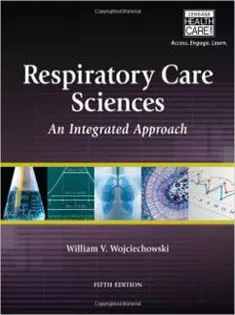 Respiratory Care Sciences: An Integrated Approach