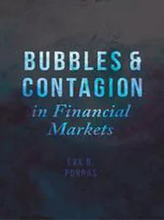 Bubbles and Contagion in Financial Markets, Volume 1: An Integrative View