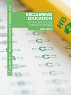 Reclaiming Education: Moving Beyond the Culture of Reform