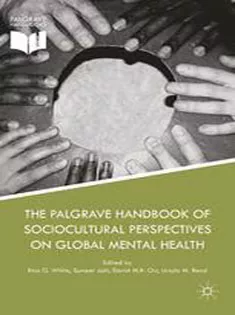The Palgrave Handbook of Sociocultural Perspectives on Global Mental Health