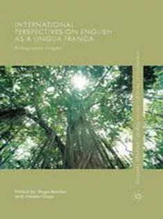 International Perspectives on English As A Lingua Franca: Pedagogical Insights