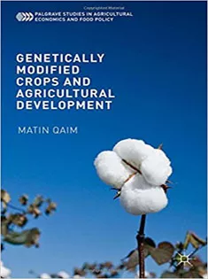 Genetically Modified Crops and Agricultural Development