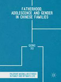 Fatherhood, Adolescence and Gender in Chinese Families