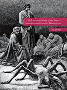The Metamorphoses of the Brain – Neurologisation and Its Discontents