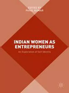 Indian Women As Entrepreneurs: An Exploration of Self-Identity