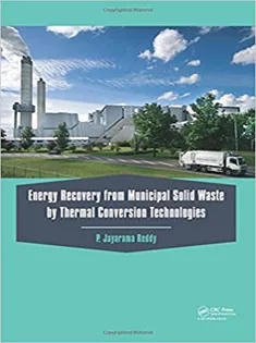 Energy Recovery from Municipal Solid Waste by Thermal Conversion Technologies