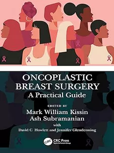 Oncoplastic Breast Surgery: A Practical Guide