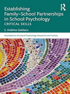 Establishing Family-School Partnerships in School Psychology