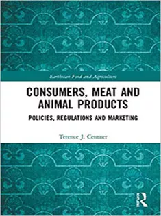 Consumers, Meat and Animal Products: Policies, Regulations and Marketing