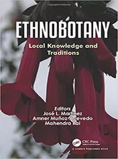 9781138388987 Ethnobotany: Local Knowledge and Traditions
