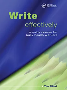 9781138443617 Write Effectively: A Quick Course for Busy Health Workers