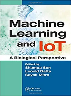 Machine Learning and IoT: A Biological Perspective