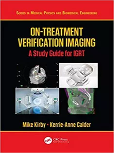 9781138499911 On-Treatment Verification Imaging: A Study Guide for IGRT