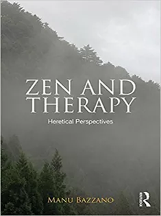 Zen and Therapy: Heretical Perspectives