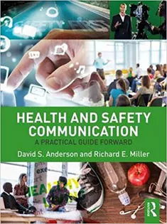 Health and Safety Communication: A Practical Guide Forward