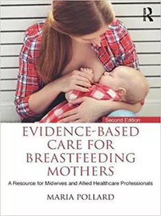 Evidence-based Care for Breastfeeding Mothers