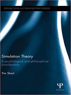 9781138816053 Simulation Theory: A Psychological and Philosophical Consideration