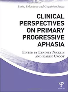 9781138853560 Clinical Perspectives on Primary Progressive Aphasia