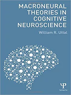 9781138887473 Macroneural Theories in Cognitive Neuroscience