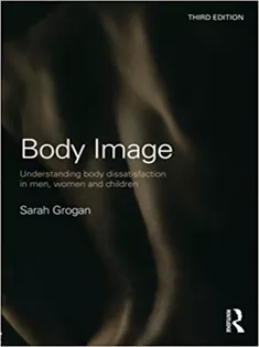 Body Image: Understanding Body Dissatisfaction in Men, Women and Children