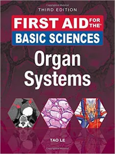 First Aid for the Basic Sciences: Organ Systems