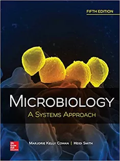 Microbiology: A Systems Approach 1