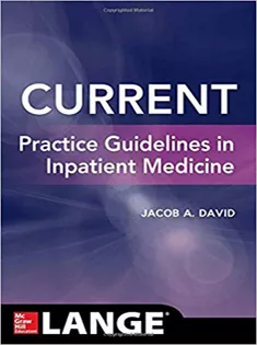 CURRENT Practice Guidelines in Inpatient Medicine