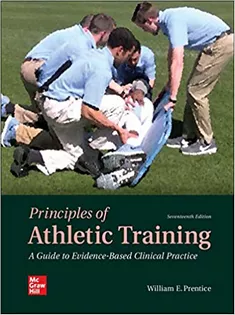Principles of Athletic Training: A Guide to Evidence-Based Clinical Practice