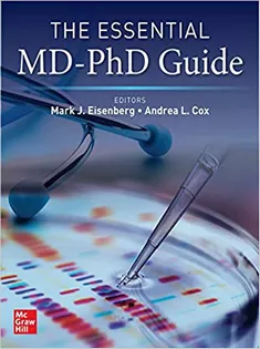 The Essential MD-PhD Guide