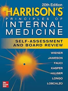 Harrison's Principles of Internal Medicine Self-Assessment and Board Review
