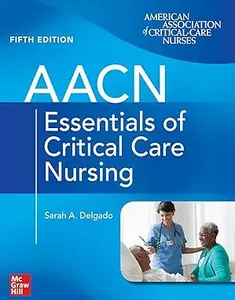 AACN Essentials of Critical Care Nursing