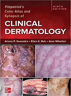 Fitzpatrick’s Color Atlas and Synopsis of Clinical Dermatology