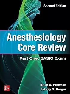 Anesthesiology Core Review: Part One: BASIC Exam
