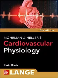 LANGE Mohrman and Heller's Cardiovascular Physiology
