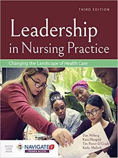 Leadership in Nursing Practice: Changing the Landscape of Health Care