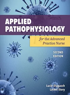 Applied Pathophysiology for the Advanced Practice Nurse