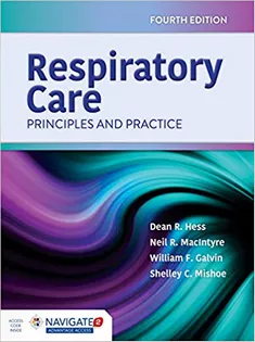 Respiratory Care: Principles and Practice