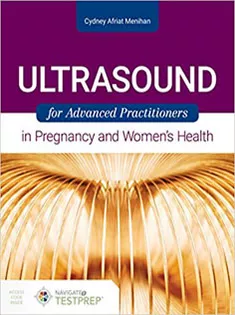 Ultrasound for Advanced Practitioners in Pregnancy and Women's Health