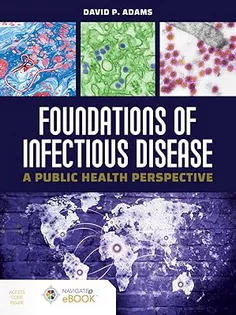 Foundations of Infectious Disease: A Public Health Perspective
