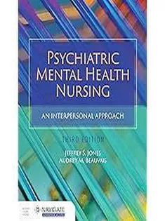 Psychiatric Mental Health Nursing: An Interpersonal Approach