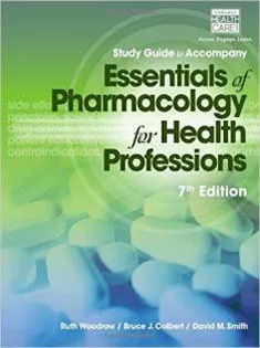 Study Guide for Accompany Essentials of Pharmacology for Health Professions