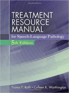 Treatment Resource Manual for Speech Language Pathology