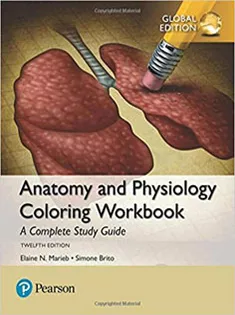 Anatomy and Physiology Coloring Workbook: A Complete Study Guide