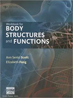 Workbook for Scott/Fong's Body Structures and Functions